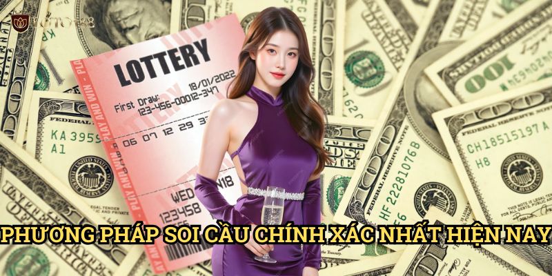 Phương Pháp Soi Cầu Chính Xác Nhất Hiện Nay